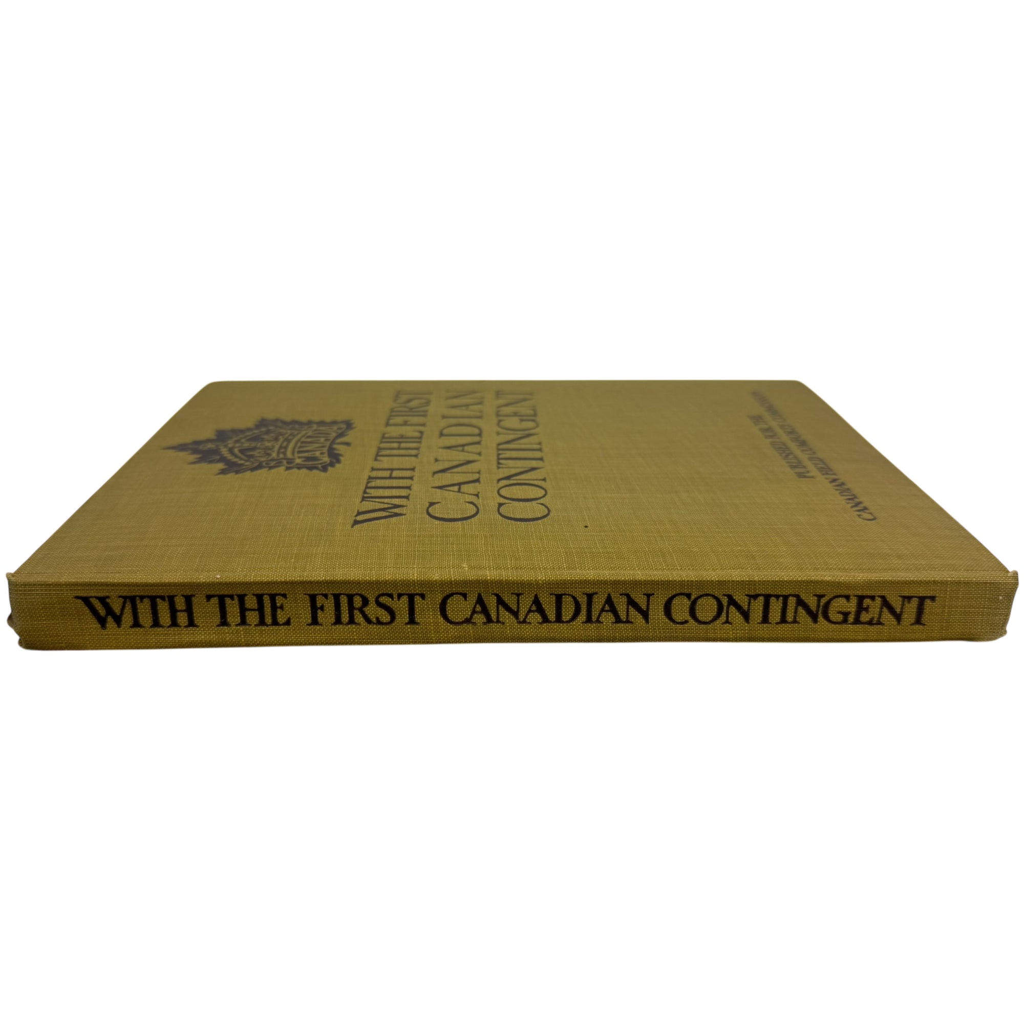 spine of WWI CEF Book With The First Contingent 