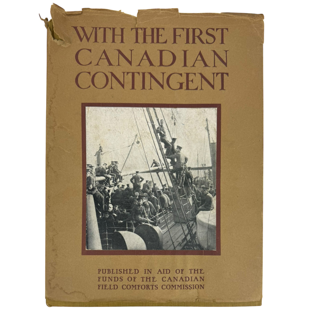 WWI CEF Book With The First Contingent Canadian Military Published 1915 Mary Plummer