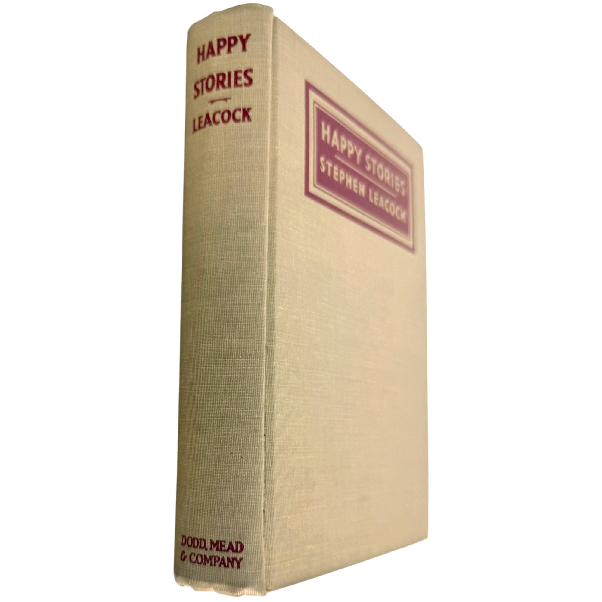 spine of Vintage 1943 Stephen Leacock Happy Stories, Just to Laugh At 