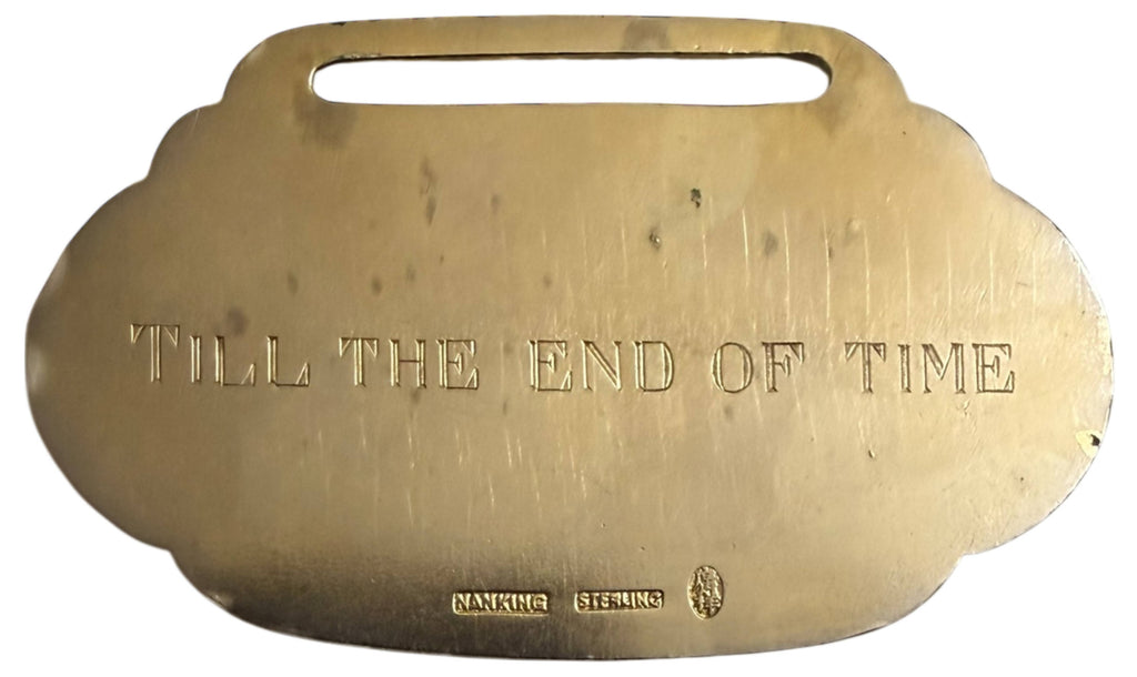 Reverse of Nanking sterling silver ornament engraved Till The End Of Time