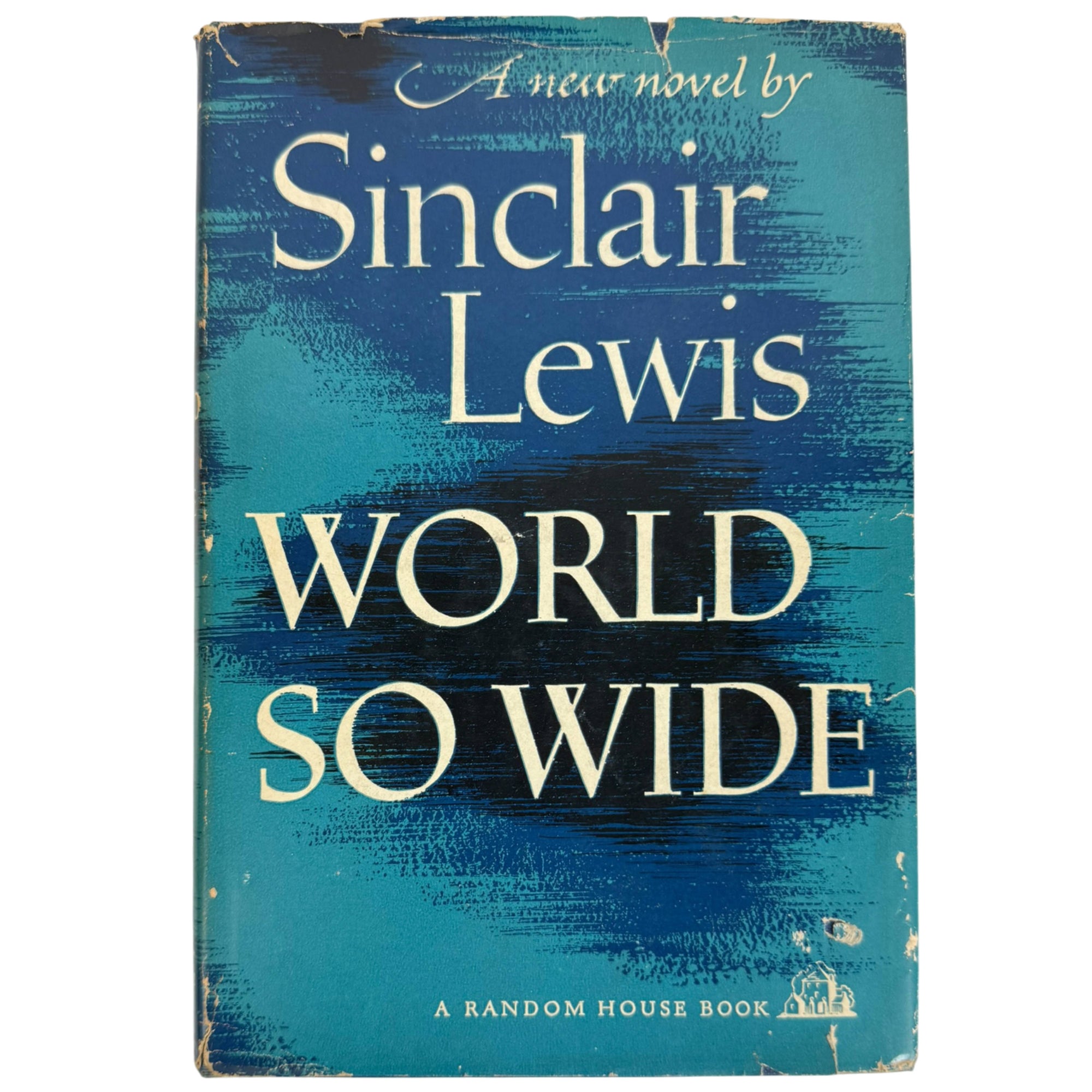 World So Wide by Sinclair Lewis first edition 1951 with original dust jacket