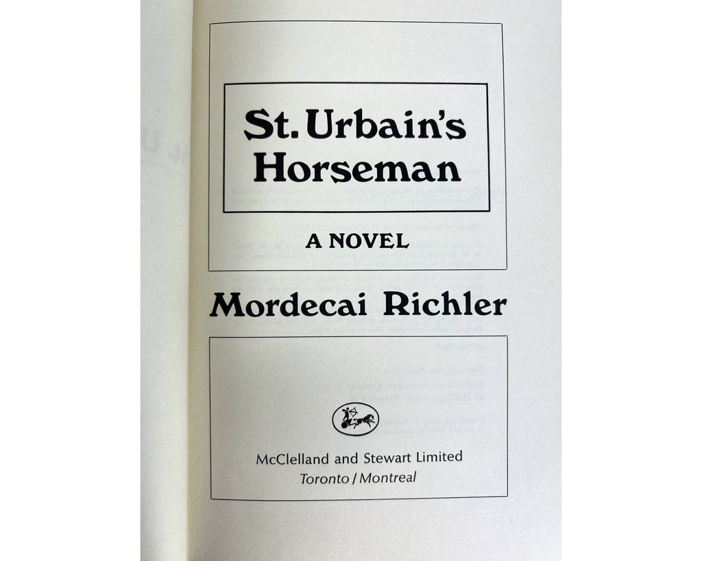 St Urbains Horseman Book Mordecai Richler Signed 1st Canadian Edition w Dust Jacket Fine - Poppy's Vintage Clothing